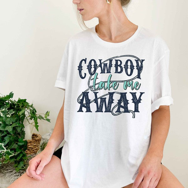 Cowboy take me away